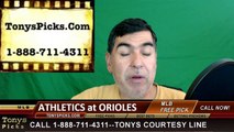 Oakland Athletics vs. Baltimore Orioles Pick Prediction MLB Baseball Odds Preview 5-8-2016