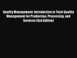 [Read book] Quality Management: Introduction to Total Quality Management for Production Processing