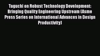 [Read book] Taguchi on Robust Technology Development: Bringing Quality Engineering Upstream
