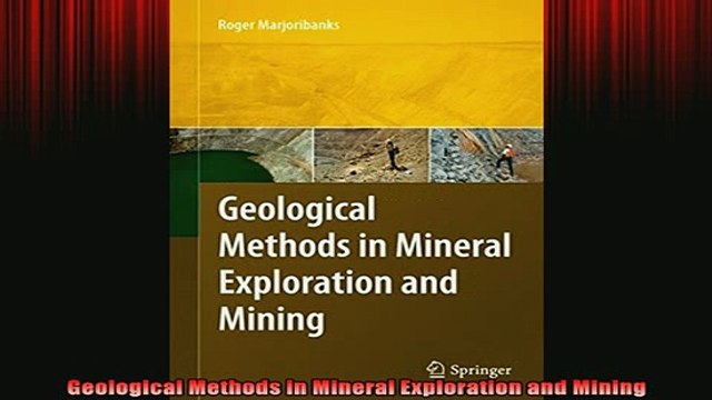 READ book Geological Methods in Mineral Exploration and Mining Full EBook