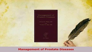 Download  Management of Prostate Diseases PDF Book Free