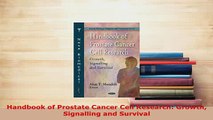 PDF  Handbook of Prostate Cancer Cell Research Growth Signalling and Survival Read Full Ebook