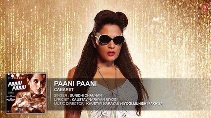 PAANI PAANI Full Song CABARET