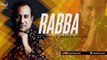 Rabba (Full Audio Song) - Rahat Fateh Ali Khan - Punjabi Song Collection - Speed Records