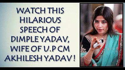 Comedy Speech By Dimple Yadav, Wife Of Akhilesh Yadav