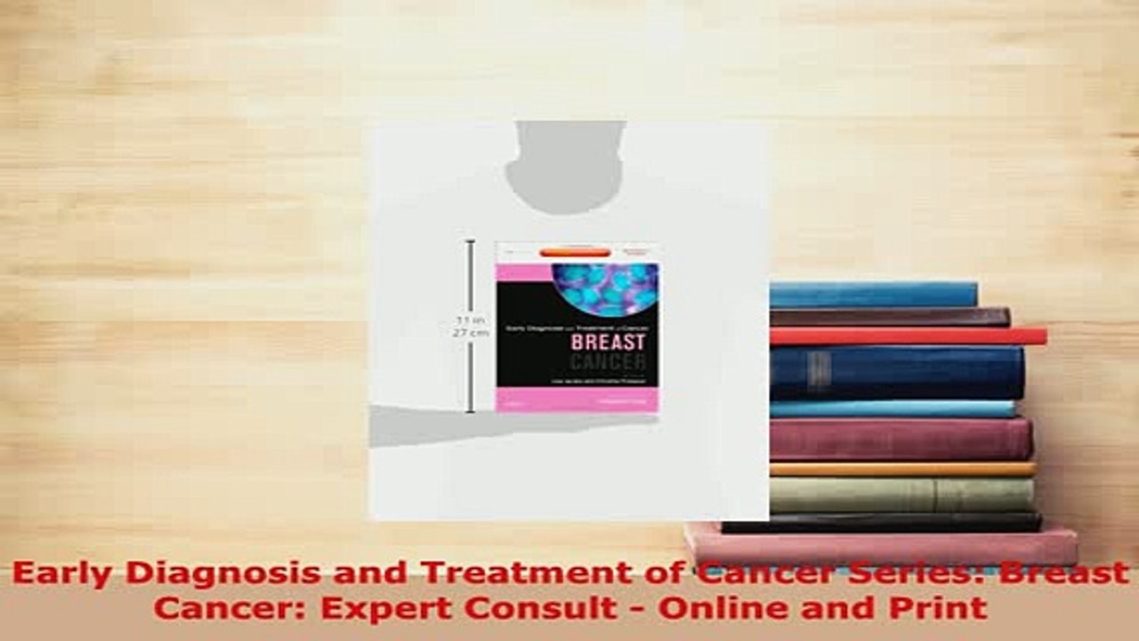 PDF  Early Diagnosis and Treatment of Cancer Series Breast Cancer Expert Consult  Online and Ebook