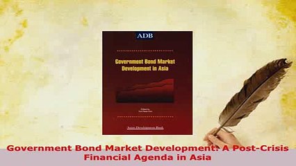 PDF  Government Bond Market Development A PostCrisis Financial Agenda in Asia Read Online