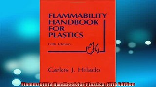 READ FREE FULL EBOOK DOWNLOAD  Flammability Handbook for Plastics Fifth Edition Full Ebook Online Free