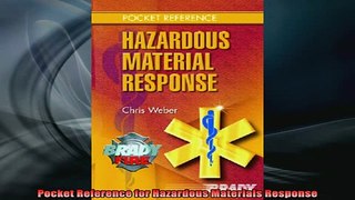 DOWNLOAD FREE Ebooks  Pocket Reference for Hazardous Materials Response Full Ebook Online Free