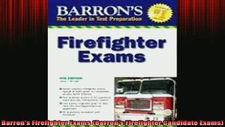READ FREE FULL EBOOK DOWNLOAD  Barrons Firefighter Exams Barrons Firefighter Candidate Exams Full Free
