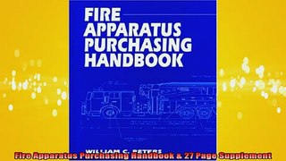 READ book  Fire Apparatus Purchasing Handbook  27 Page Supplement Full Free