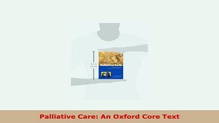 Download  Palliative Care An Oxford Core Text Download Online