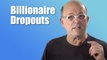 Billionaires Dropouts - High School Dropouts Who Made Billions and Became Billionaires of the World 2016