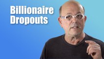 Billionaires Dropouts - High School Dropouts Who Made Billions and Became Billionaires of the World 2016