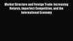[Read book] Market Structure and Foreign Trade: Increasing Returns Imperfect Competition and