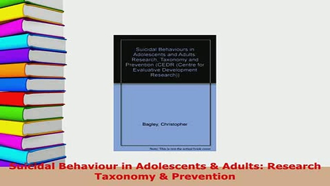 Download  Suicidal Behaviour in Adolescents  Adults Research Taxonomy  Prevention Read Online