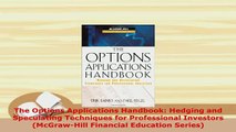 PDF  The Options Applications Handbook Hedging and Speculating Techniques for Professional Download Online