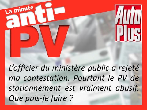 Contestation PV : se faire entendre au tribunal ?