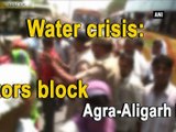 Water crisis: Protestors block Agra-Aligarh highway