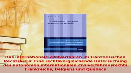 Download  Das internationale Zivilverfahren im franzoesischen Rechtskreis Eine rechtsvergleichende Free Books