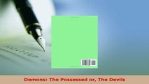 PDF  Demons The Possessed or The Devils Download Online