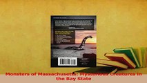Download  Monsters of Massachusetts Mysterious Creatures in the Bay State Ebook Free