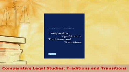 PDF  Comparative Legal Studies Traditions and Transitions  EBook