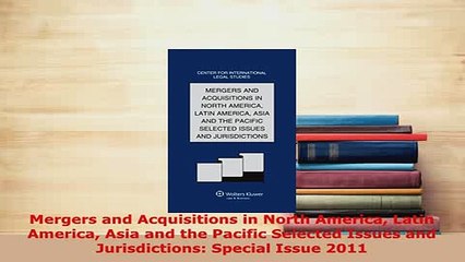 PDF  Mergers and Acquisitions in North America Latin America Asia and the Pacific Selected Free Books