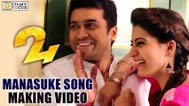 Mansuke Song Making Video || 24 Movie || Suriya, Samantha - Filmyfocus.com