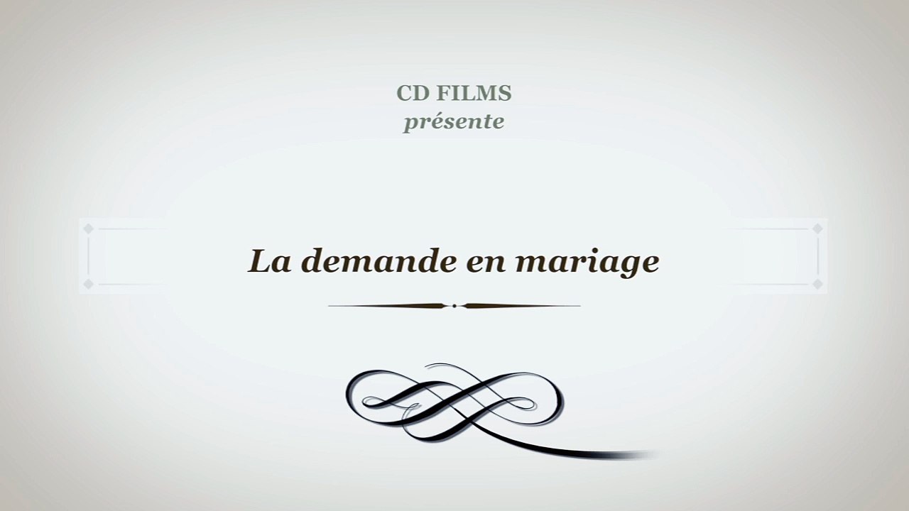 LA DEMANDE EN MARIAGE