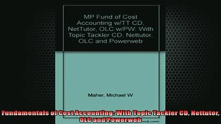 READ book  Fundamentals of Cost Accounting With Topic Tackler CD Nettutor OLC and Powerweb  FREE BOOOK ONLINE