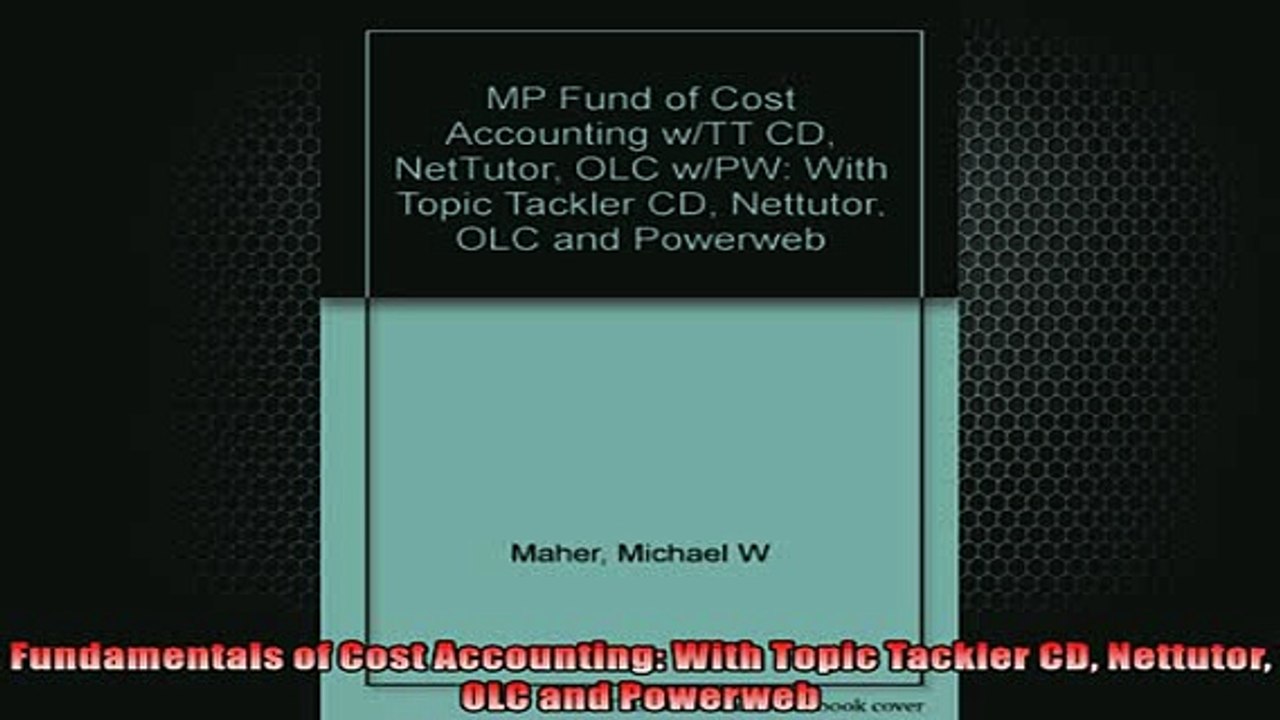 READ book  Fundamentals of Cost Accounting With Topic Tackler CD Nettutor OLC and Powerweb  FREE BOOOK ONLINE
