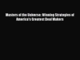 Read Masters of the Universe: Winning Strategies of America's Greatest Deal Makers Ebook Free