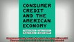 READ book  Consumer Credit and the American Economy Financial Management Association Survey and Full EBook
