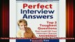 Free PDF Downlaod  Perfect Interview Answers Answers for the Top 3 Tough Interview Questions  DOWNLOAD ONLINE