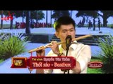 Chàng trai Nghệ An Nguyễn Văn Thắm trình diễn sáo kết hợp beatbox cực đỉnh.