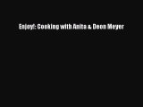 Read Enjoy!: Cooking with Anita & Deon Meyer Ebook Online