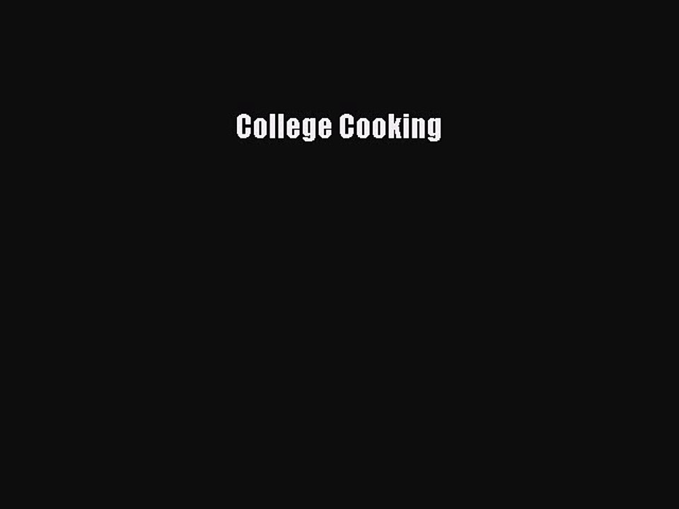 Read College Cooking Ebook Free