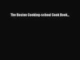 Download The Boston Cooking-school Cook Book... Ebook Online