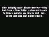 [Download PDF] Sherri Baldy My-Besties Bloomin Besties Coloring Book: Some of Sherri Baldy's