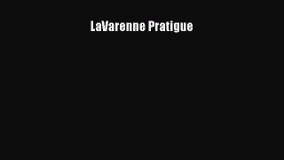 Read LaVarenne Pratigue Ebook Free