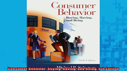 FREE EBOOK ONLINE  Consumer Behavior Buying Having and Being 6th Edition Full EBook