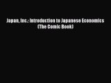 Read Japan Inc.: Introduction to Japanese Economics (The Comic Book) PDF Free
