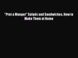 Read Pret a Manger Salads and Sandwiches How to Make Them at Home Ebook Free