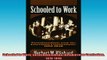 READ book  Schooled to Work Vocationalism and the American Curriculum 18761946 READ ONLINE