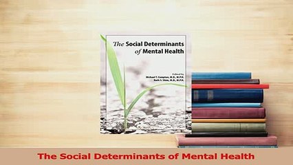 Download  The Social Determinants of Mental Health PDF Online