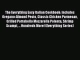 Read The Everything Easy Italian Cookbook: Includes Oregano-Almond Pesto Classic Chicken Parmesan