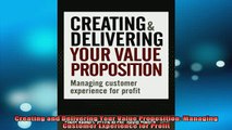 READ book  Creating and Delivering Your Value Proposition Managing Customer Experience for Profit Free Online