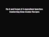 Read Fix-It and Forget-It 5-ingredient favorites: Comforting Slow-Cooker Recipes Ebook Free