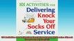 READ FREE Ebooks  101 Activities for Delivering Knock Your Socks Off Service Knock Your Socks Off Series Full EBook